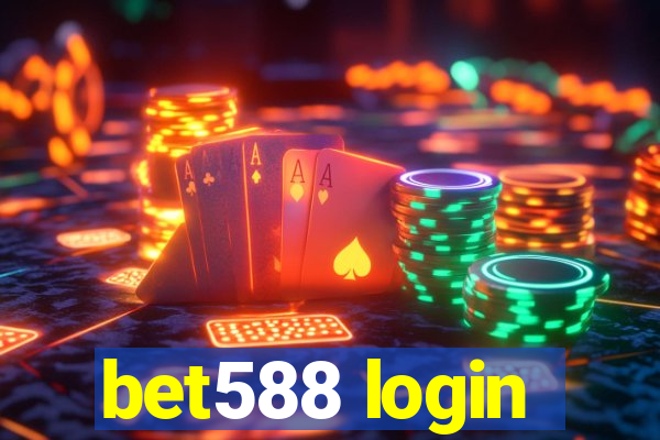 bet588 login